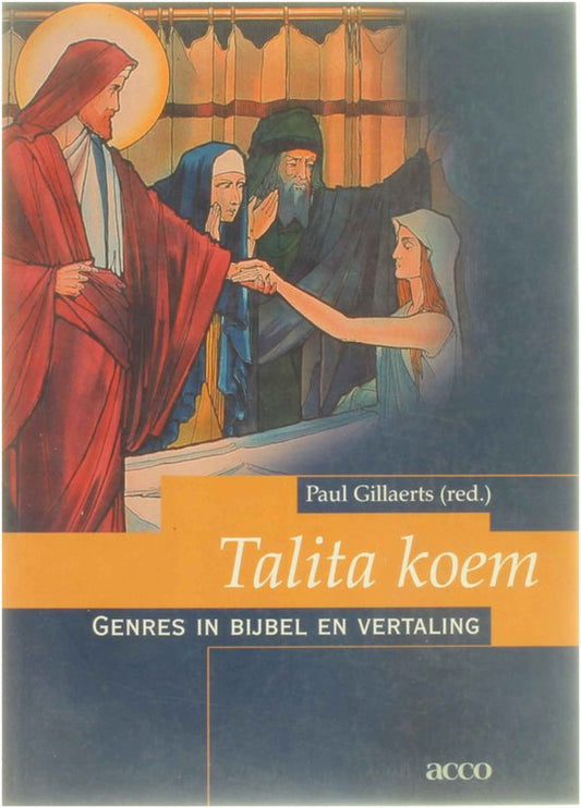 Talita koem - genres in Bijbel en vertaling