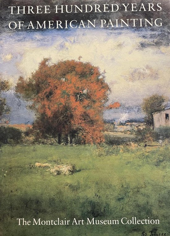 Three Hundred Years of American Painting