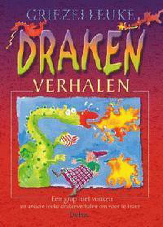 Griezelleuke Drakenverhalen