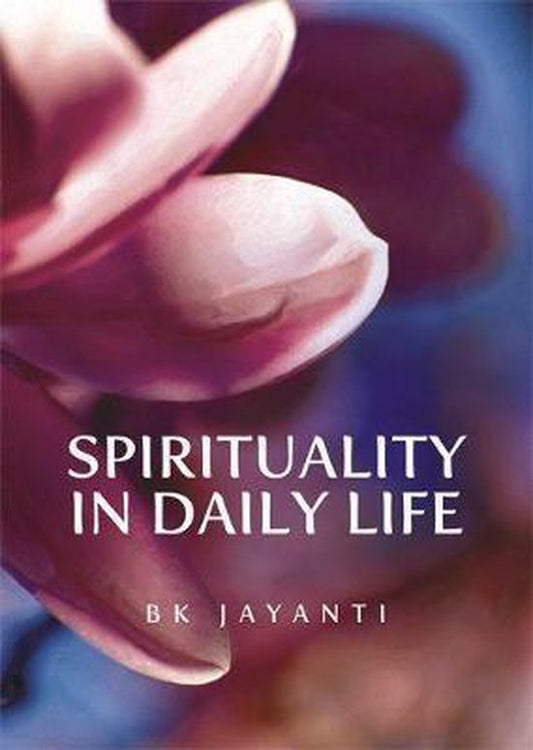 Spirituality in Daily Life