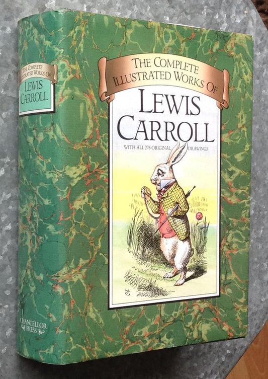 The Complete Illustrated Works of Lewis Carroll