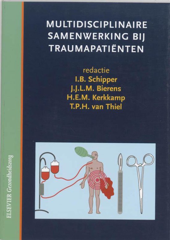 Multidisciplinaire samenwerking bij traumapatienten