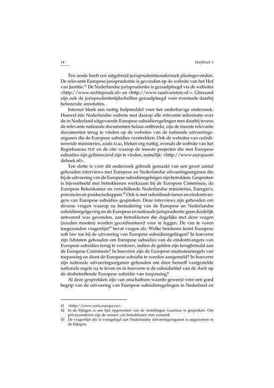 Recht en Praktijk-Staats- en Bestuursrecht - De uitvoering van Europese subsidieregelingen in Nederland