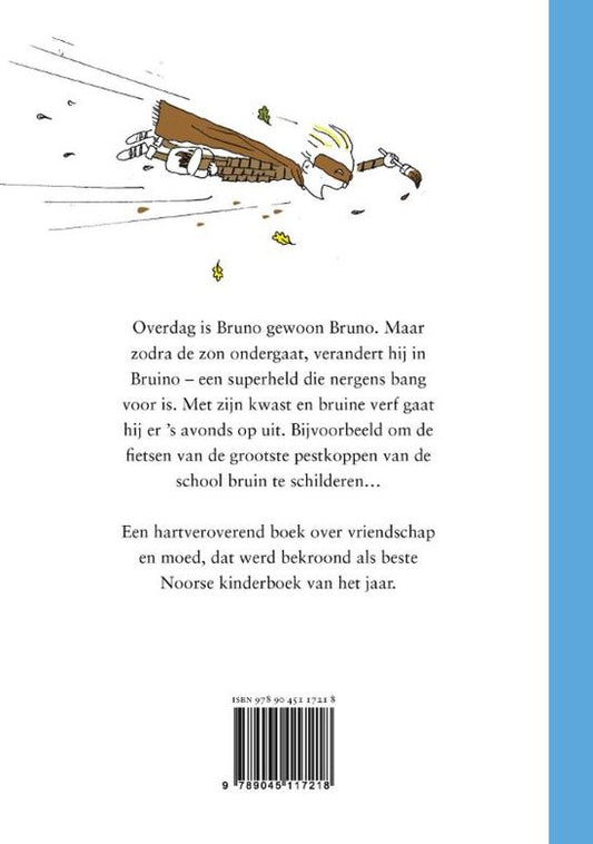 Bruno wordt een superheld