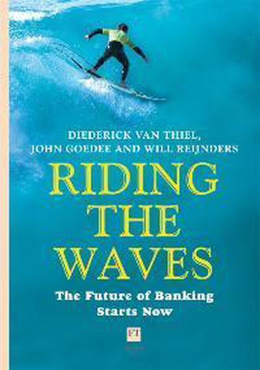Riding the Waves