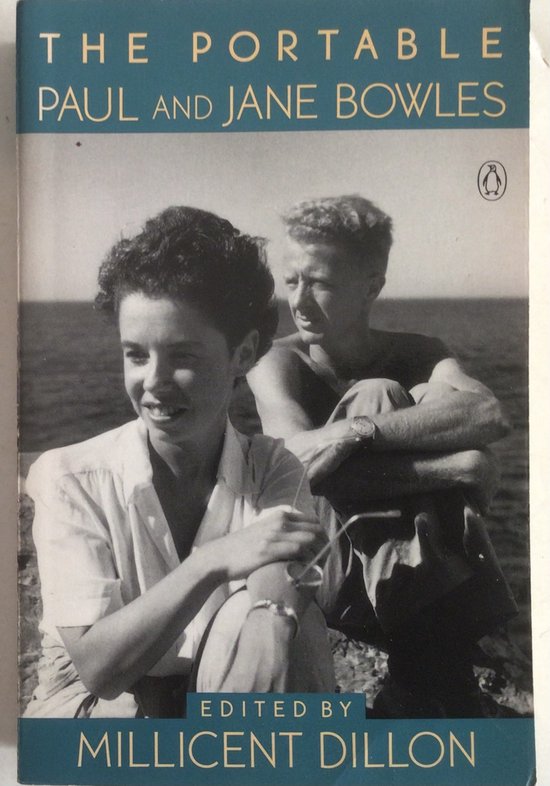 The Portable Paul and Jane Bowles