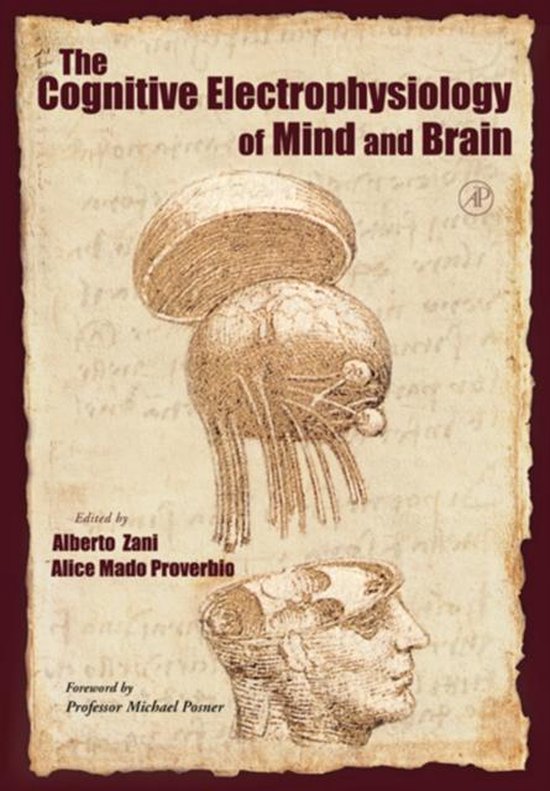 The Cognitive Electrophysiology of Mind and Brain