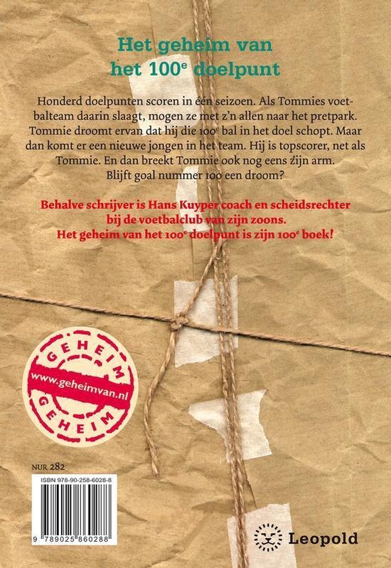 Het geheim van het 100e doelpunt