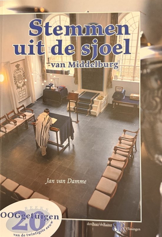 Stemmen uit de sjoel van Middelburg