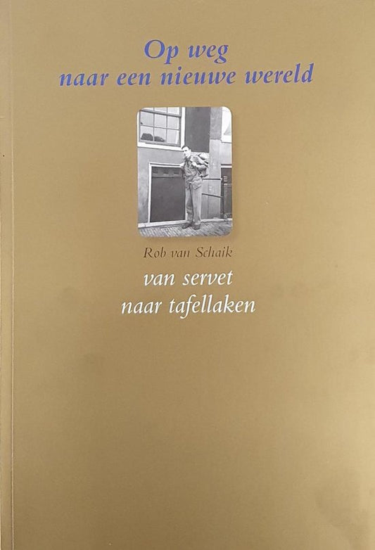 Op weg naar een nieuwe wereld