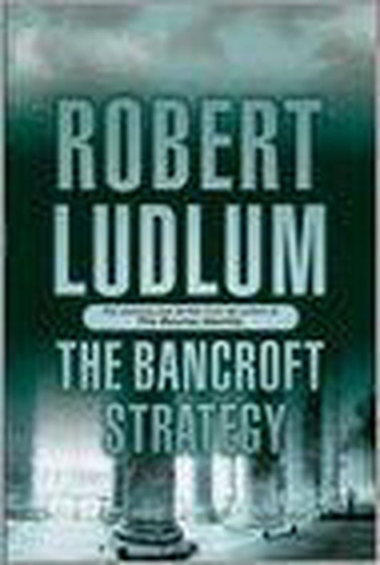 The Bancroft Strategy