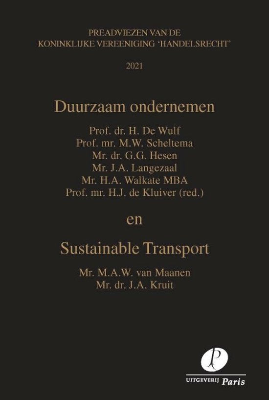 Preadviezen Koninklijke Vereeniging Handelsrecht - Duurzaam ondernemen en Sustainable Transport