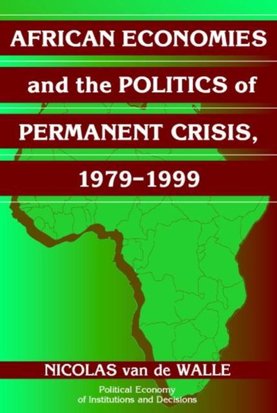 African Economies And The Politics Of Permanent Crisis, 1979
