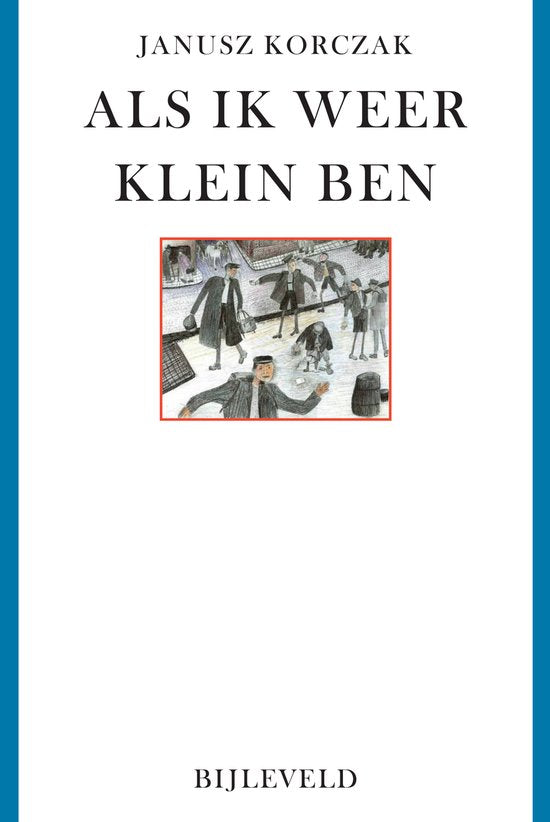 Als ik weer klein ben