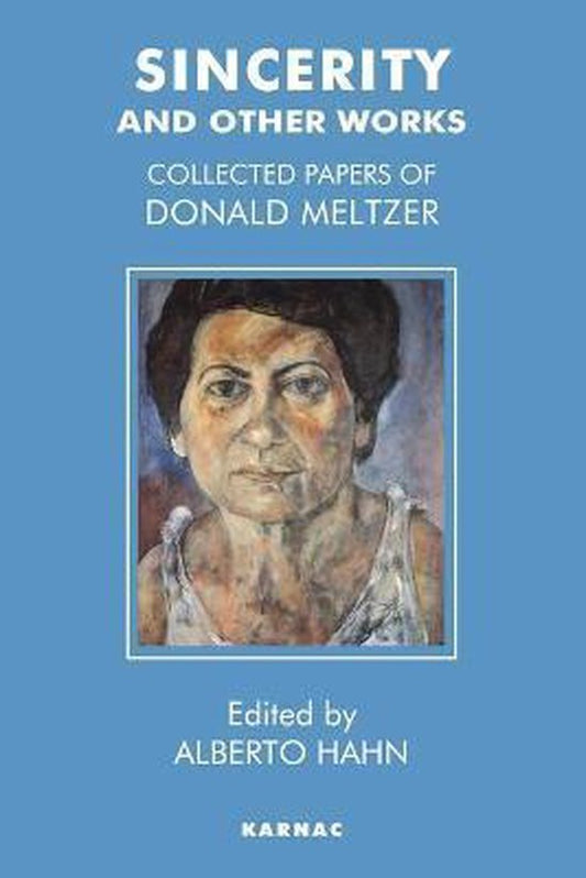 Sincerity and Other Works