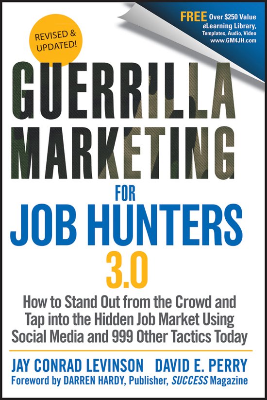 Guerrilla Marketing For Job Hunters 3.0