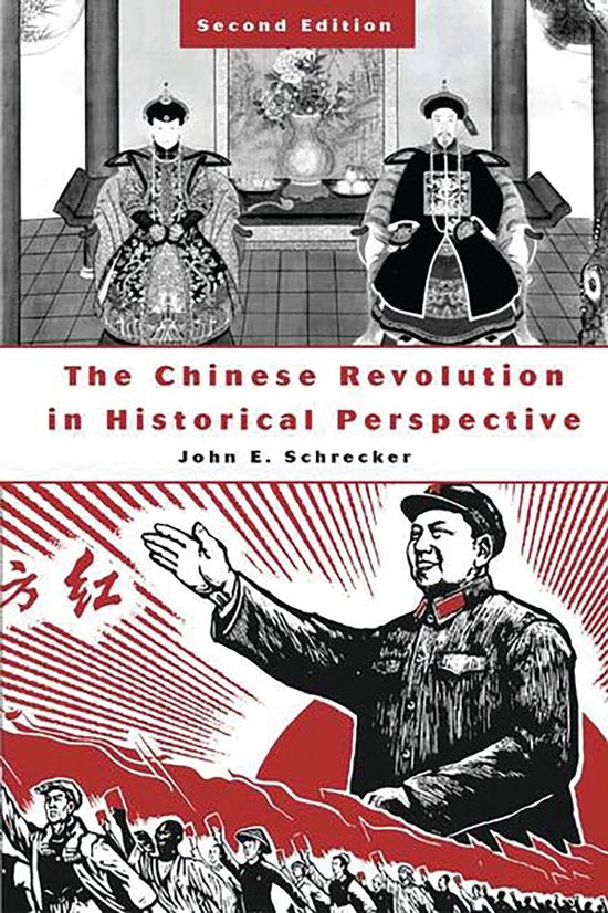The Chinese Revolution in Historical Perspective