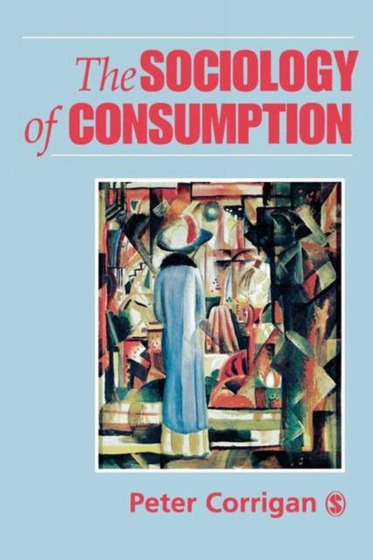 Sociology Of Consumption
