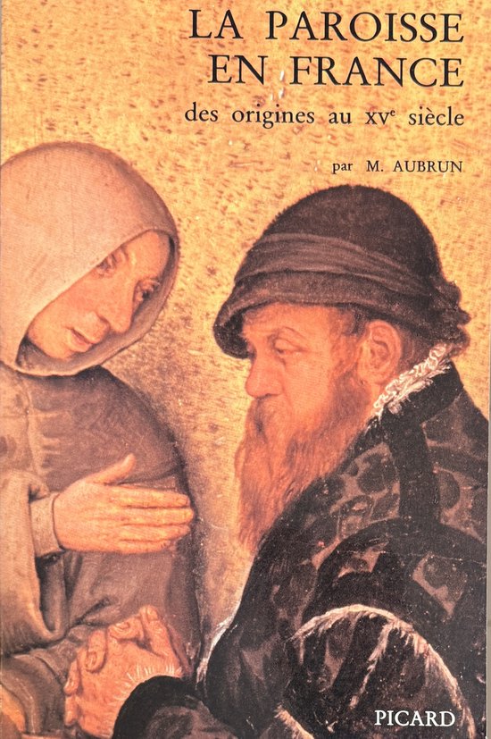 La paroisse en France: Des origines au XVe siècle (French Edition)