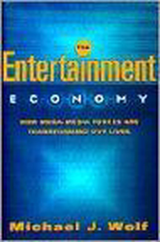 The Entertainment Economy