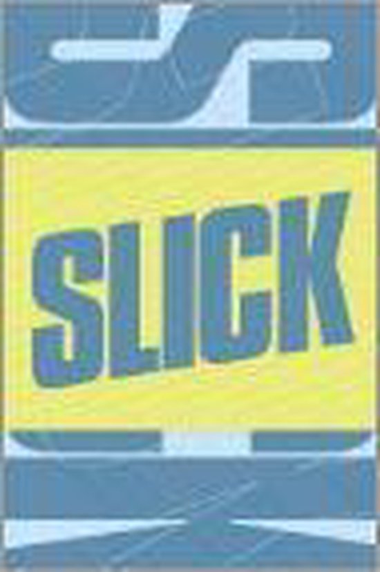 Slick