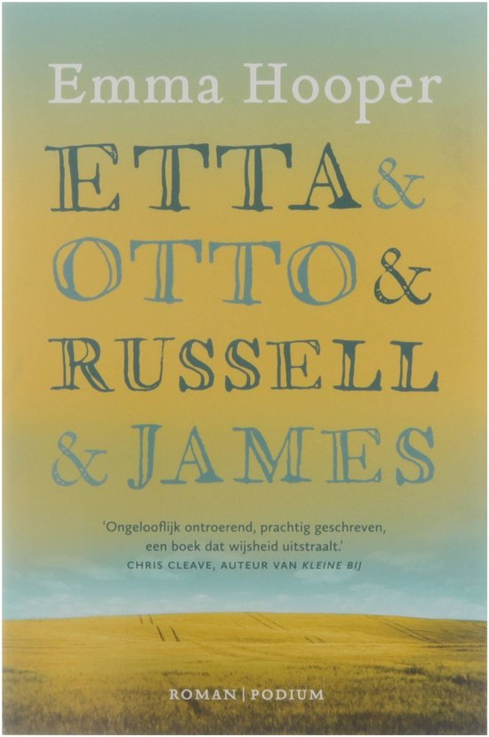Etta en Otto en Russell en James