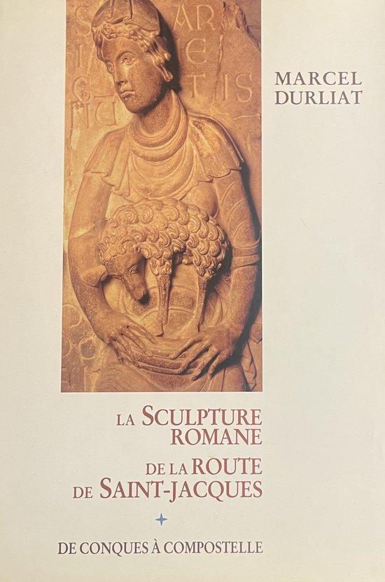 La sculpture romane de la route de Saint-Jacques