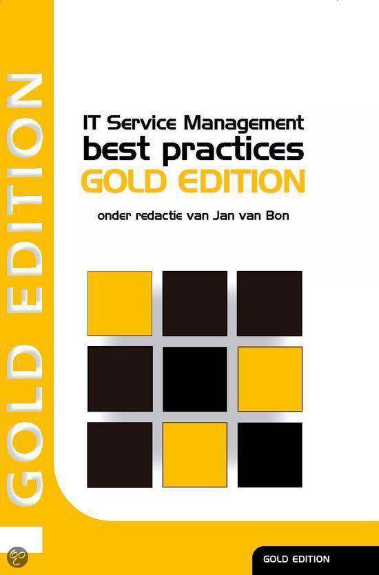 It Service Management Best Practices (Dutch Version) / 2009 Gold Edition