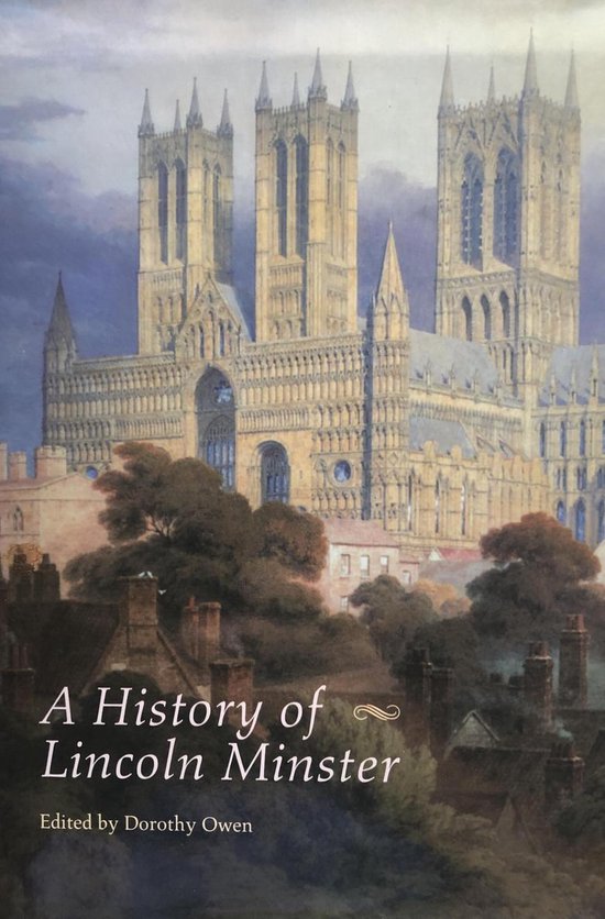 A History of Lincoln Minster