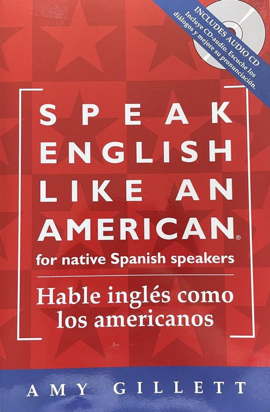 Speak English Like an American for Native Spanish Speakers