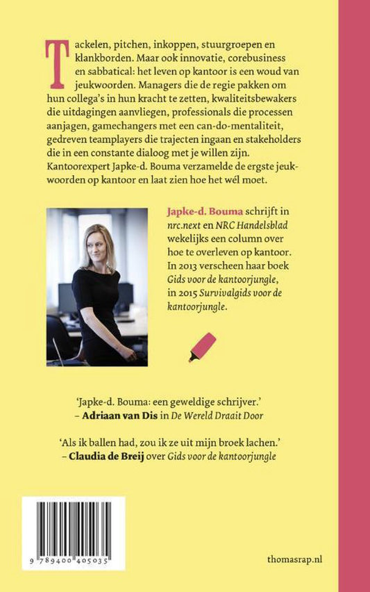 Uitrollen is het nieuwe doorpakken