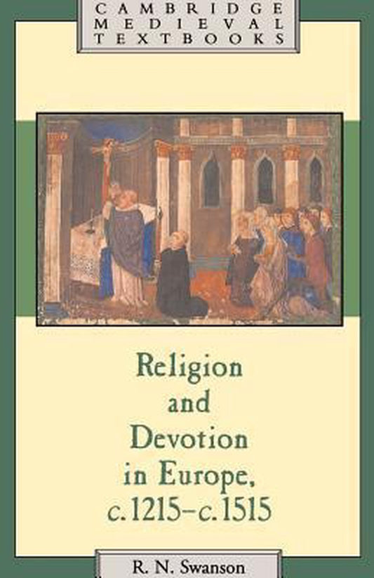 Religion And Devotion In Europe, C.1215- C.1515