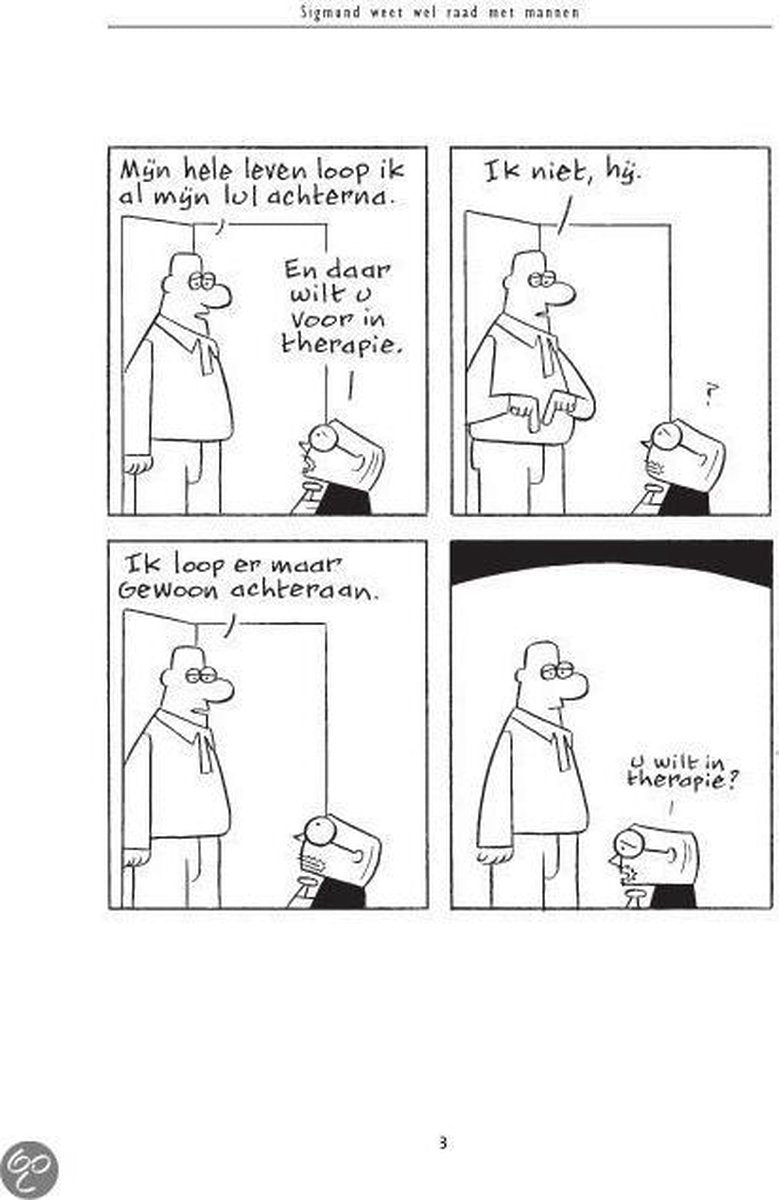 Sigmund weet wel raad met mannen