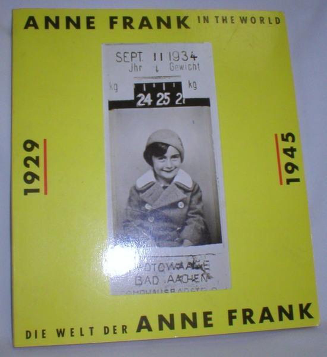 Anne Frank in the world, 1929-1945