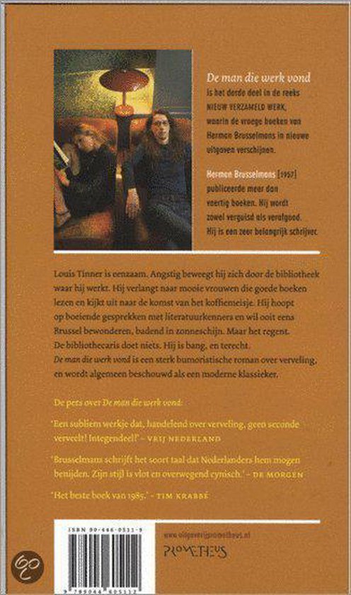 De Man Die Werk Vond