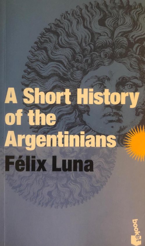 A Short History of the Argentine