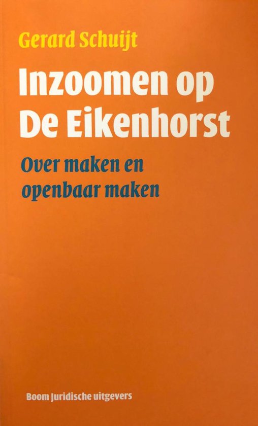 Inzoomen op de Eikenhorst