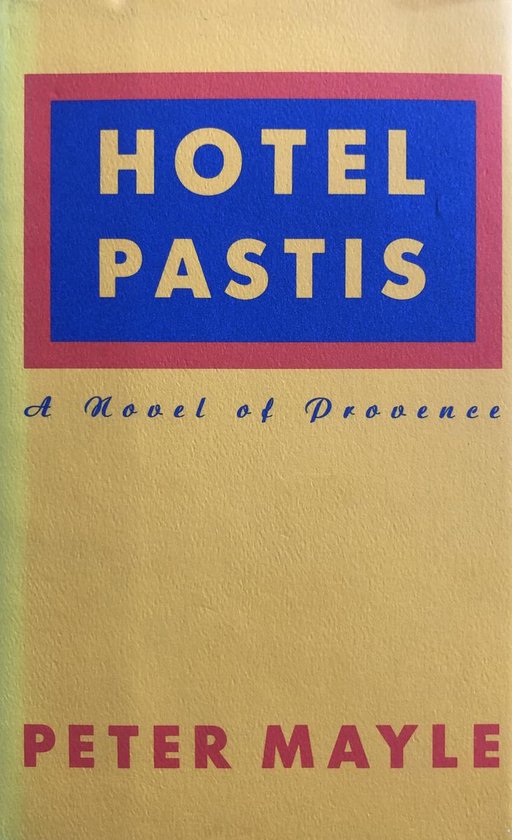 Hotel Pastis