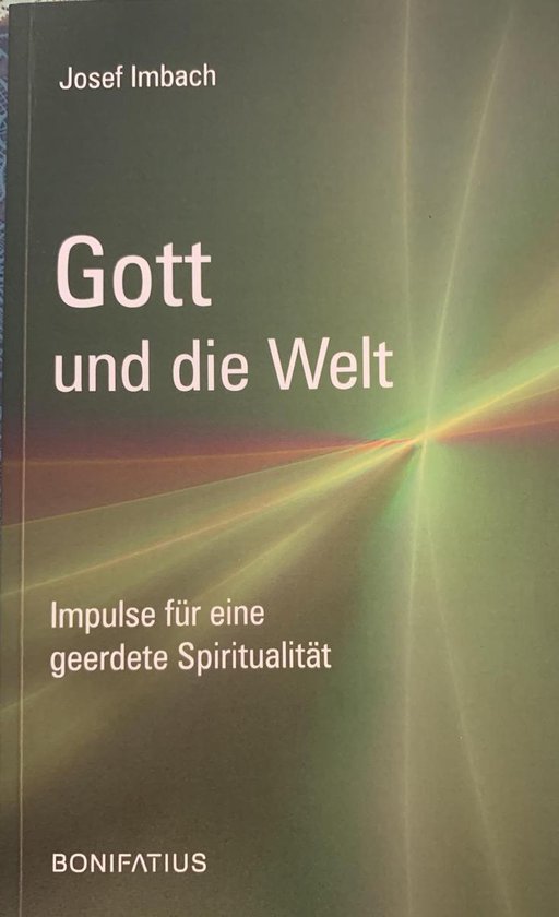 Imbach, J: Gott und die Welt