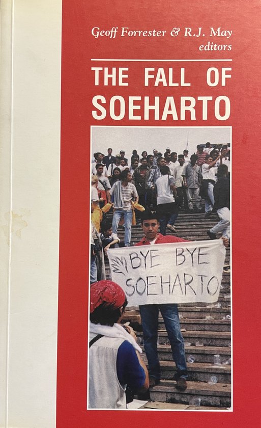 The Fall of Soeharto