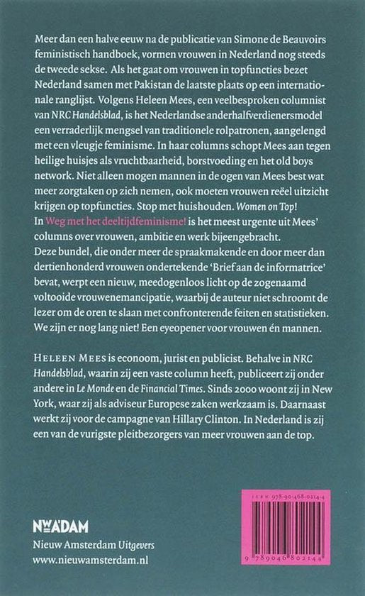 Weg Met Het Deeltijdfeminisme!