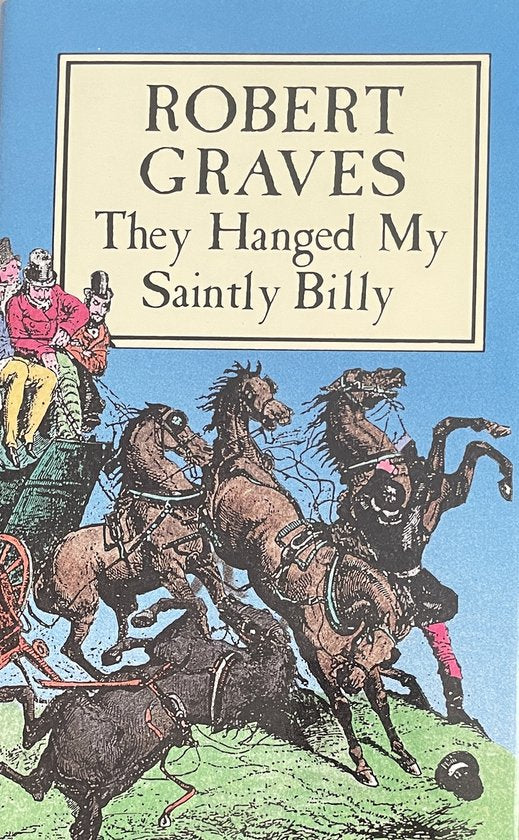 They Hanged My Saintly Billy