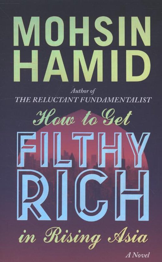 How to Get Filthy Rich in Rising Asia