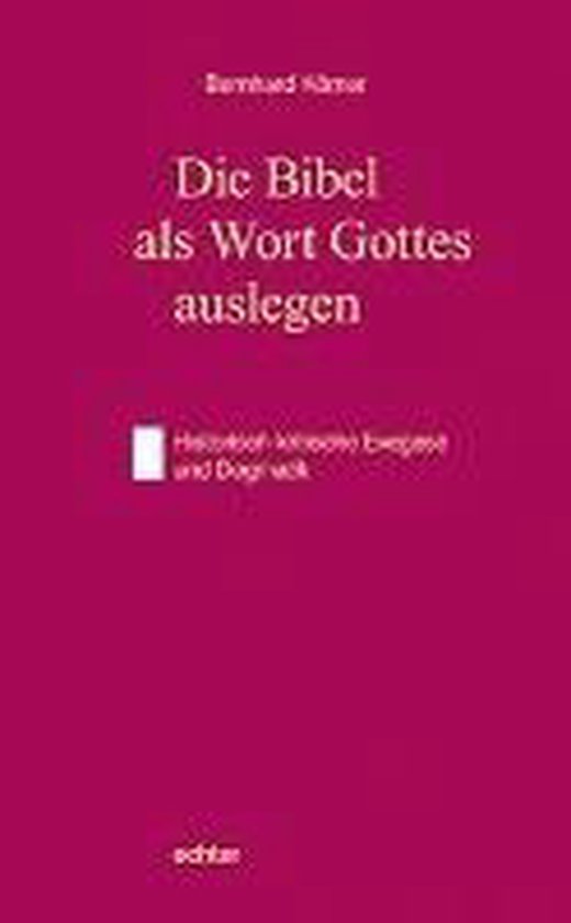 Die Bibel als Wort Gottes auslegen