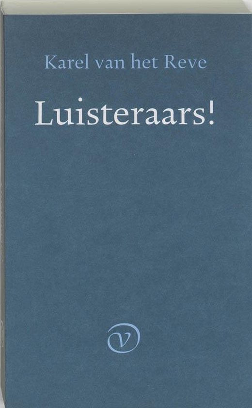 Luisteraars!