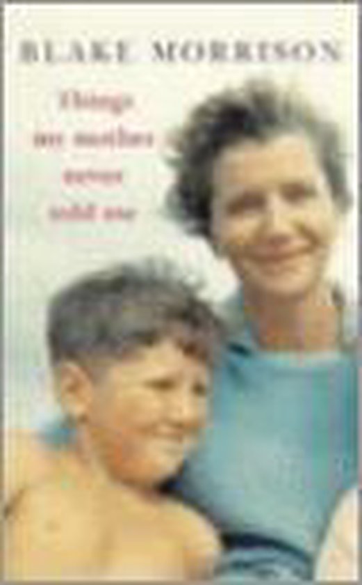 Things My Mother Never Told Me