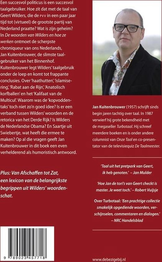 De woorden van Wilders en hoe ze werken