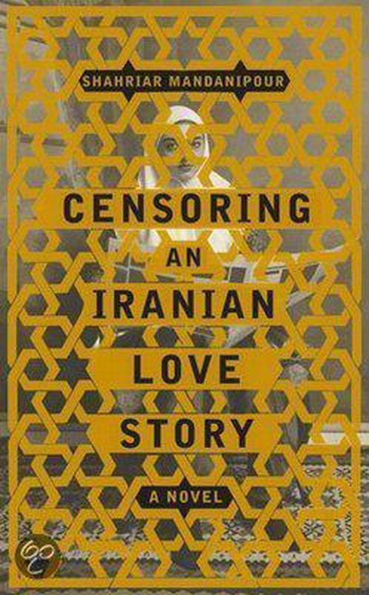 Censoring An Iranian Love Story