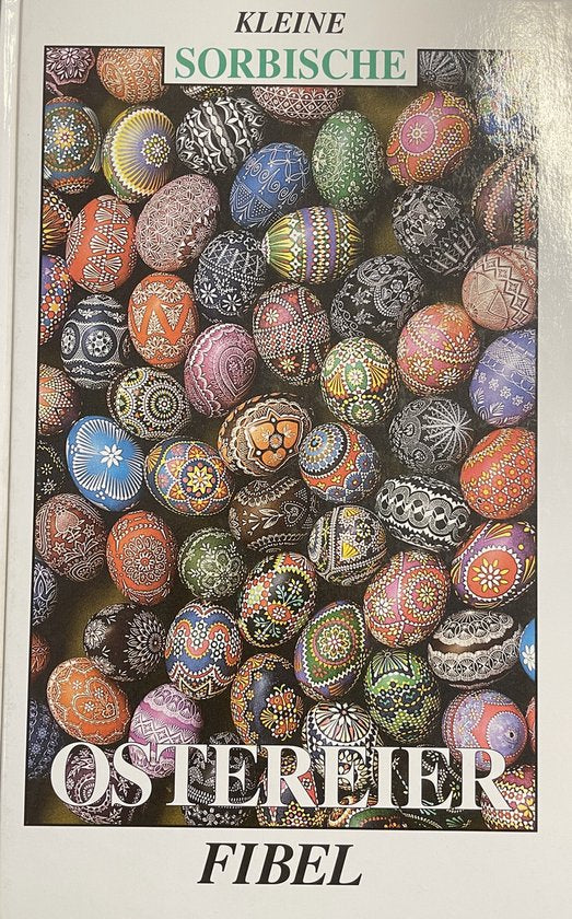 Kleine Sorbische Ostereierfibel