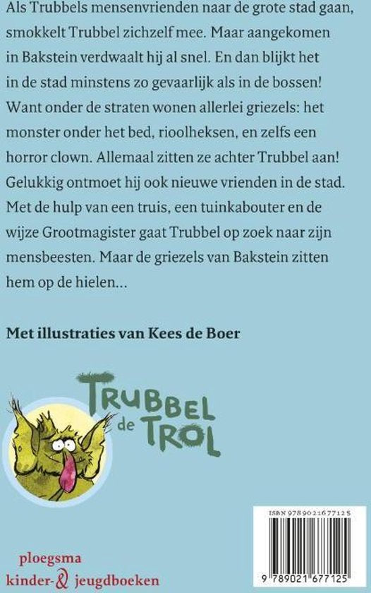 Trubbel de trol - De griezels van Bakstein